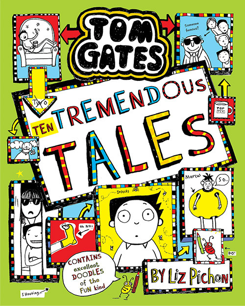 Book Eighteen - Tom Gates: Ten Tremendous Tales