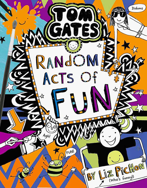 Book Nineteen - Tom Gates: Random Acts of Fun
