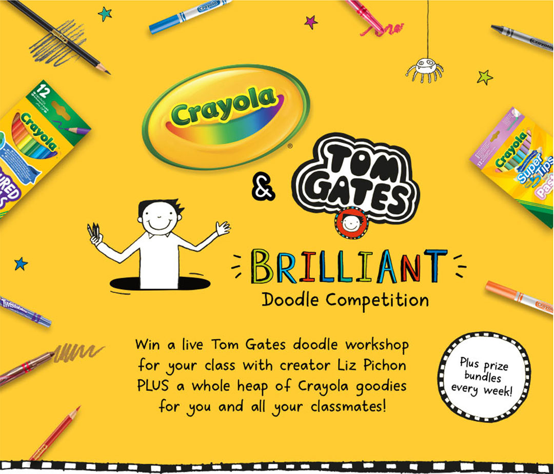 Tom Gates & Crayola-Hero BRILLIANT Doodle Competition