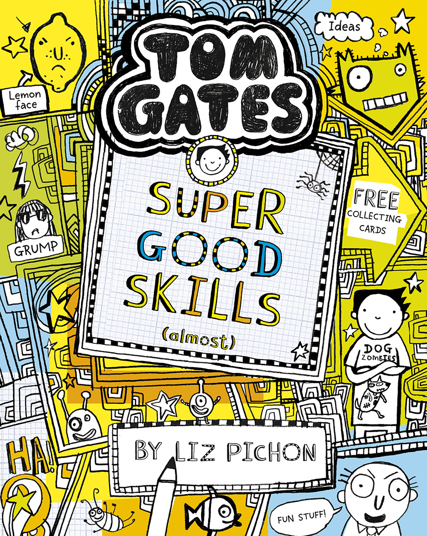 Book Ten - Tom Gates: Super Good Skills (Almost)