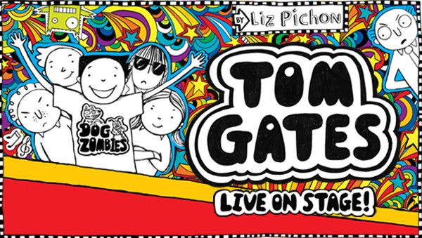 Bid for Tom Gates Live on Stage! Tickets and Goodies! OR have Tea with Liz!!