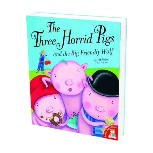 The Three Horrid Pigs and the Big Friendly Wolf