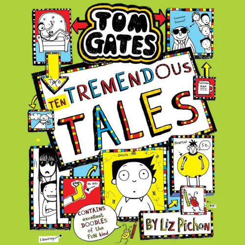 Tom Gates Ten Tremendous Tales